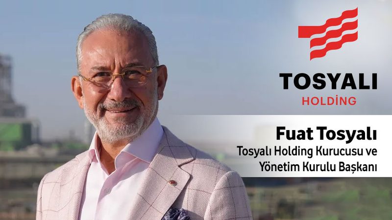 Tosyalı Holding, 2025’te 9 Milyar Dolar Ciro Hedefliyor