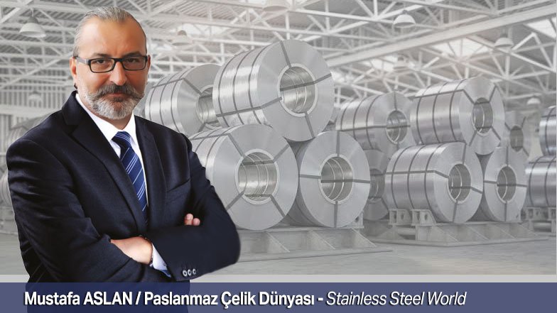 Sektörün nabzı Paslanmaz Çelik Dünyası’nda atacak