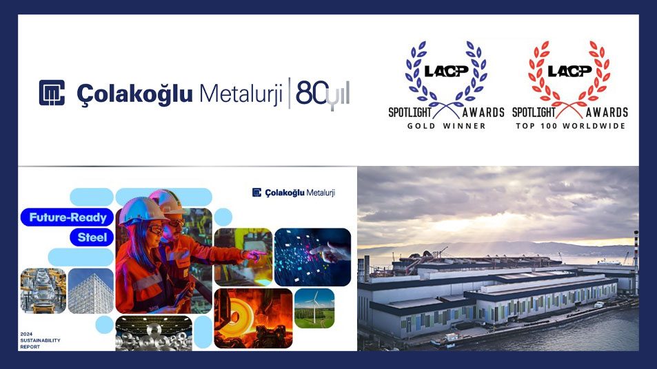 Çolakoğlu Metalurji Sürdürülebilirlik Raporu’na  Uluslararası Arenada Altın Ödül