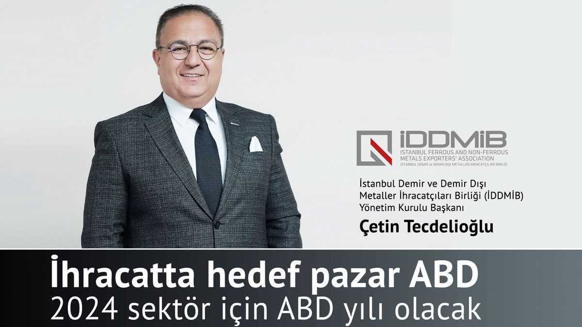 İhracatta hedef pazar ABD 2024 sektör için ABD yılı olacak