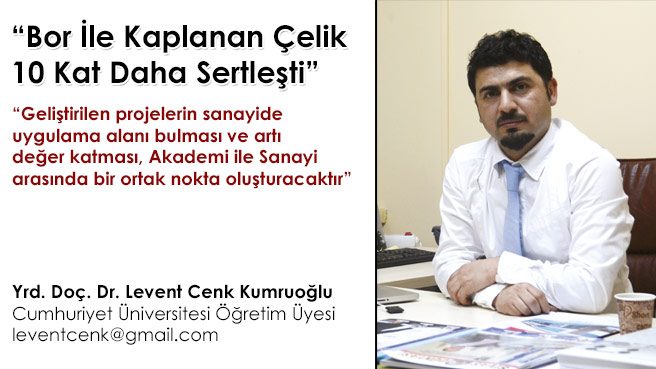 Bor İle Kaplanan Çelik 10 Kat Daha Sertleşti