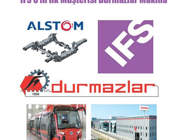 IFS 8in İlk Müşterisi Durmazlar Makina