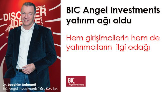 BIC Angel Investments yatırım ağı oldu