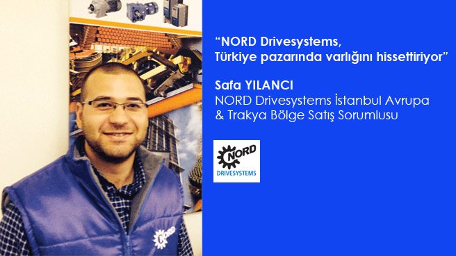 NORD Drivesystems, Türkiye pazarında varlığını hissettiriyor
