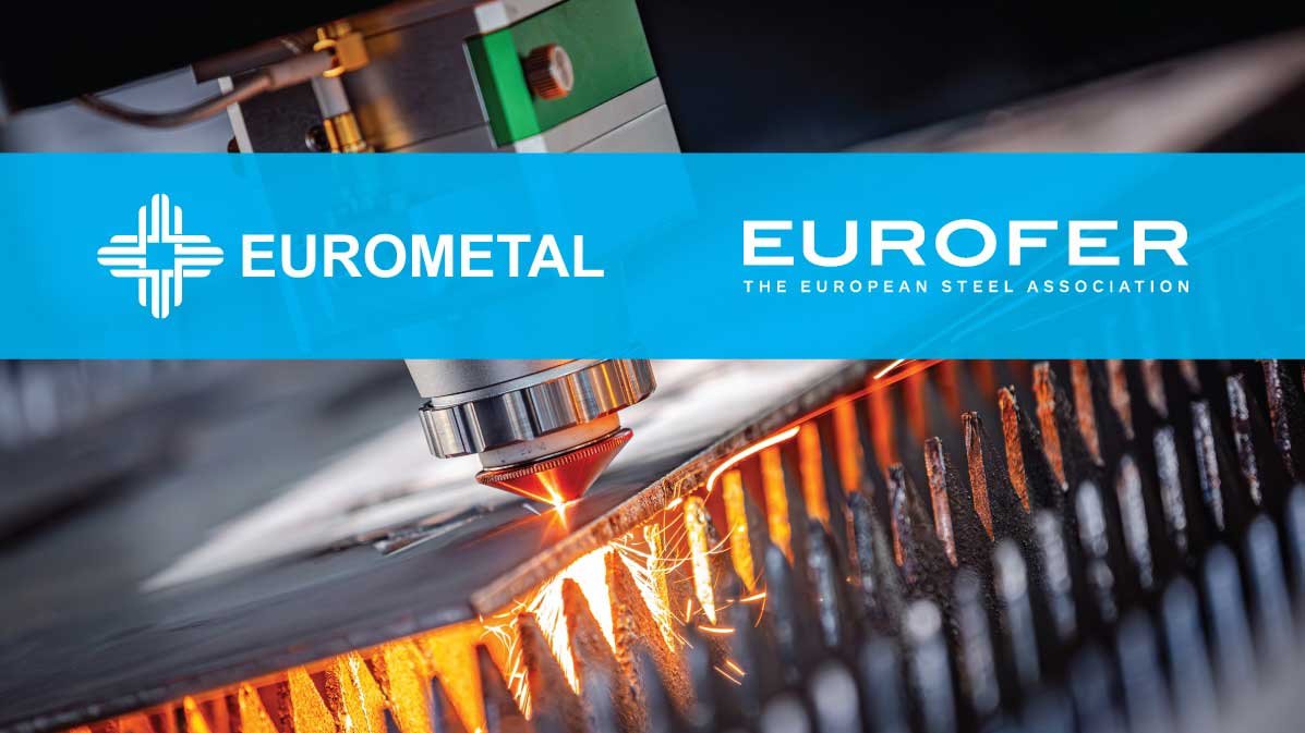 EUROFER ve EUROMETAL, Avrupa çelik tedarik zinciri için bir araya geliyor