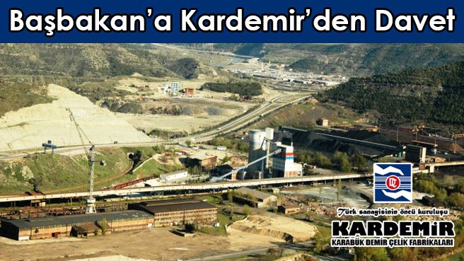 Başbakan'a Kardemirden Davet