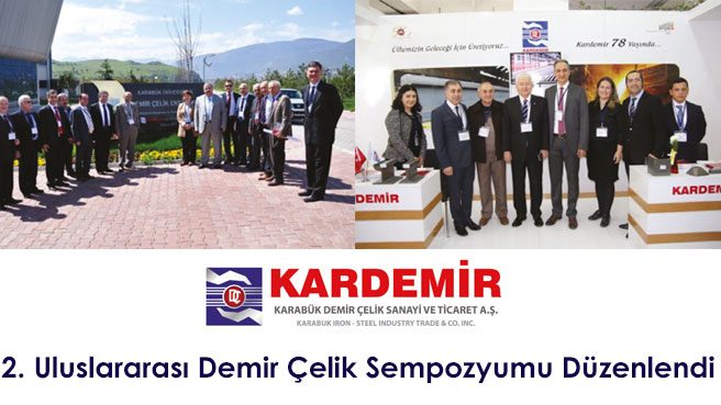 2. Uluslararası Demir Çelik Sempozyumu Düzenlendi