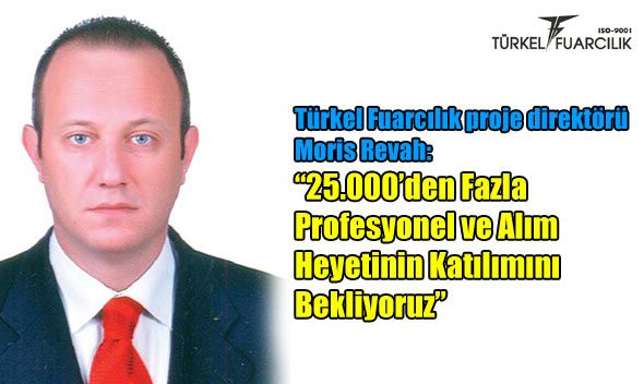 25.000den Fazla Profesyonel ve Alım Heyetinin Katılımını Bekliyoruz