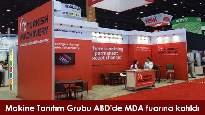 Makine Tanıtım Grubu ABD'de MDA fuarına katıldı