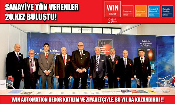 SANAYİYE YÖN VERENLER 20.KEZ BULUŞTU, WIN AUTOMATION REKOR KATILIM VE ZİYARETÇİYLE, BU YIL DA KAZANDIRDI