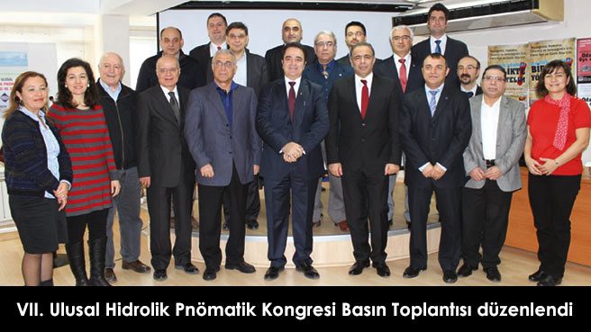VII. Ulusal Hidrolik Pnömatik Kongresi Basın Toplantısı düzenlendi