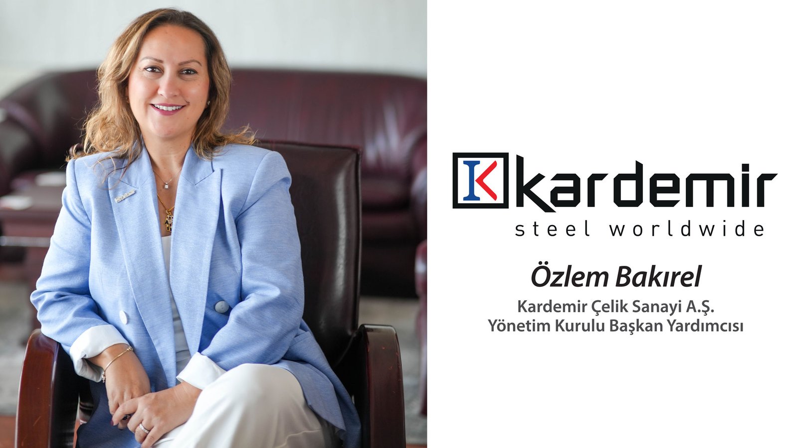 Kardemir Çelik, sürdürülebilir yatırım vizyonu ile küresel rekabette öne çıkıyor