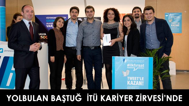 YOLBULAN BAŞTUĞ  İTÜ KARİYER ZİRVESİ'NDE