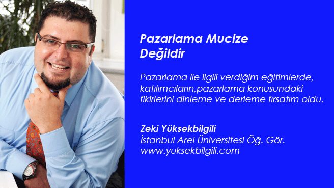 Pazarlama Mucize Değildir
