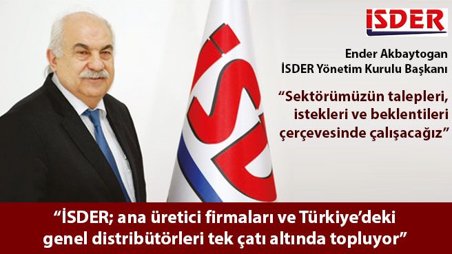 İSDER; ana üretici firmaları ve Türkiyedeki genel distribütörleri tek çatı altında topluyor