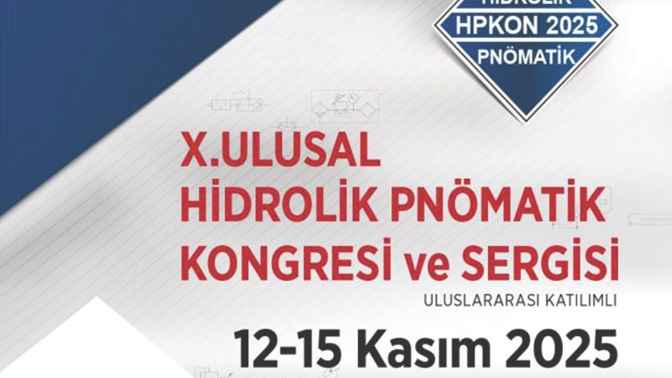 Hidrolik ve Pnömatik sektörü  İzmir’de HPKON 2025’te bir araya gelecek