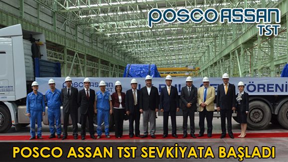 POSCO ASSAN TST SEVKİYATA BAŞLADI