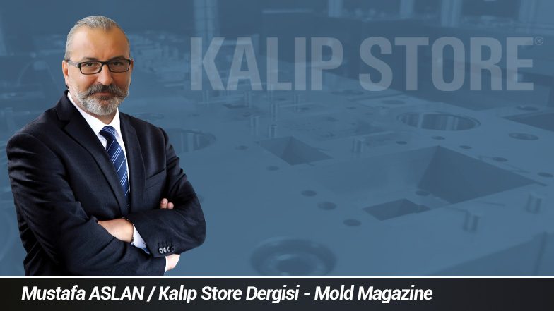 Türk kalıp sektörü kalite-maliyet-zaman üçlüsüne odaklanarak rekabette fark yaratmalı