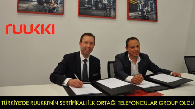 TÜRKİYE'DE RUUKKI'NİN SERTİFİKALI İLK ORTAĞI TELEFONCULAR GROUP OLDU